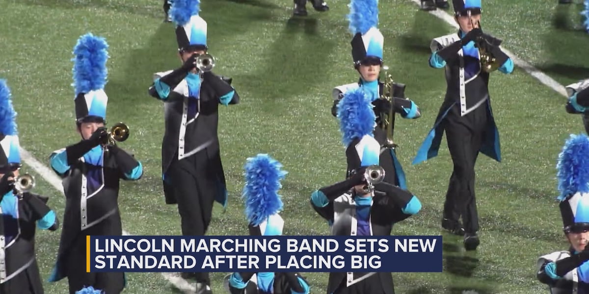Lincoln Marching Band sets new standard after placing big